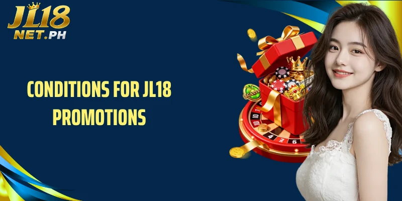Conditions for JL18 promotions