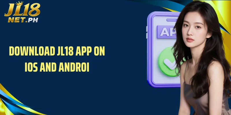 Download JL18 app on iOS and Androi