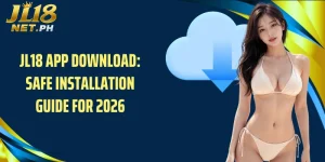 JL18 App Download: Safe Installation Guide for 2026